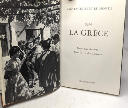 Voici la Grèce / Contacts avec le monde. A. Den Doolaard Cas Oorthuys