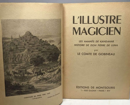 L'ILLUSTRE MAGICIEN / Les amants de Kandahar - Histoire de Don Pierre de Luna / N°33 DE LA COLLECTION DAUPHINE. Le Comte De Gobineau