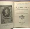 La Bruyère - 3e éd. - avec intro. biblio. notes grammaire lexique et illustrations documentaires / coll. d'auteurs français. René Radouant