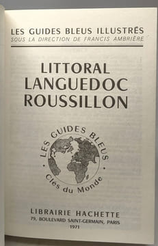 Littoral languedoc roussillon. Guide bleus illustrés. Ambrière (ss La Direction De)