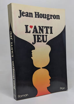L'anti-jeu. Hougron J