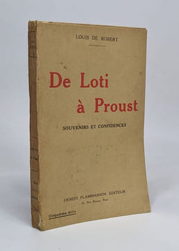 De loti à proust souvenirs et confidences. Louis De Robert