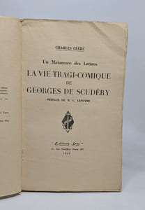 Un matamore des lettres : La vie tragi-comique de Georges de Scudéry