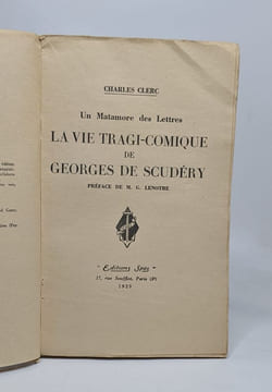Un matamore des lettres : La vie tragi-comique de Georges de Scudéry. Clerc Charles