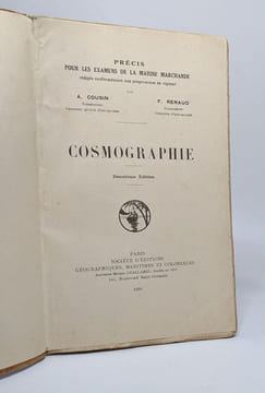 Precis pour les examens de la marine marchande - cosmographie - 2e edition. Cousin A. Renaud F