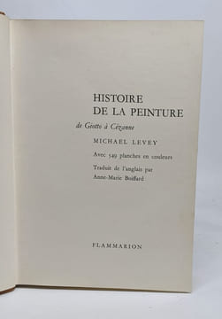 Histoire de la peinture - de Giotto à Cézanne. Levey Michael