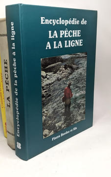 6 livres sur la pêche: La pêche (larousse) + La pêche (Nadaud) + Connaître et réussir la pêche en eau douce + La pêche une passion + Encyclopédie de ...