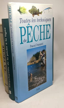 6 livres sur la pêche: La pêche (larousse) + La pêche (Nadaud) + Connaître et réussir la pêche en eau douce + La pêche une passion + Encyclopédie de ...