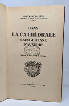 Dans la cathédrale saint-etienne d'auxerre. Abbé René Fourrey