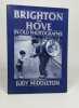 Brighton and Hove in Old Photographs (Britain in Old Photographs). Middleton Judy