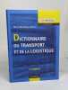 Dictionnaire du transport et de la logistique - 3ème édition. Damien Marie-Madeleine