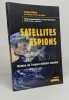 Satellites Espions: Histoire de l'Espace militaire mondial. Villain Jacques Lapprend Garcia-Brotons