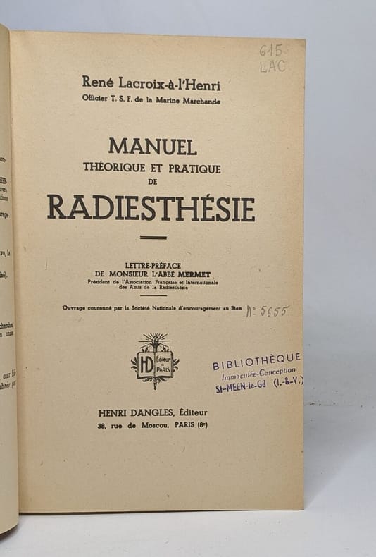 Manuel Théorique et pratique de Radiesthésie - Livre Rare Book