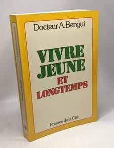 Vivre jeune et longtemps