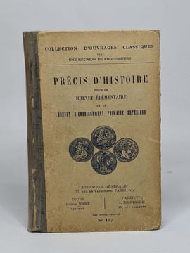 Précis d'histoire pour le brevet élémentaire et le brevet d'enseignement primaire supérieur. Collectif