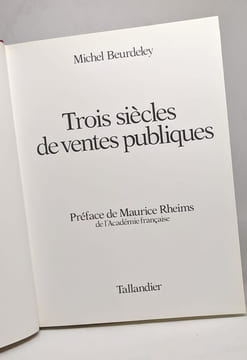 Trois siècles de ventes publiques. Beurdeley Michel