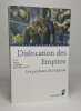 Dislocation des Empires : les perdants de l'histoire. Collectif Boursicaut Hélène