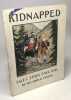 Kidnapped - Tales from england 3rd Degree n°10 - illustrated by G.W. Irvin. Ch. Olivier Edwards