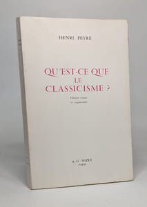 Qu'est ce que le Classicisme Edition revue et augmentée