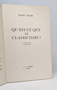 Qu'est ce que le Classicisme Edition revue et augmentée