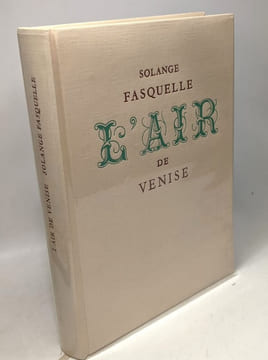 L'air de Venise. Fasquelle Solange