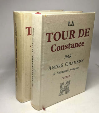 La tour de Constance (1970) + Les Taillons ou la terreur blanche (1974) --- 2 livres. Chamson André
