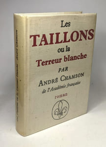 La tour de Constance (1970) + Les Taillons ou la terreur blanche (1974) --- 2 livres