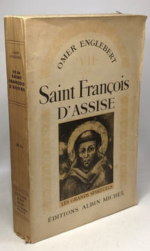 Vie de Saint François d'Assise / Les grands spirituels. Englebert Omer