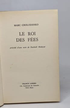Le roi des fees. Cholodenko Marc