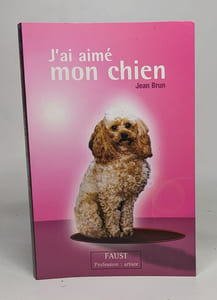 J'ai aimé mon chien