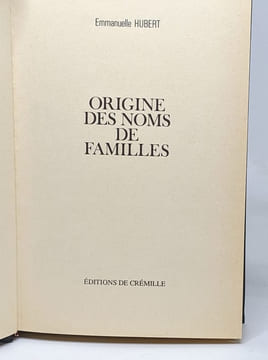 Origine des noms de familles. Hubert Emmanuelle