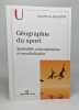 Géographie du sport: Spatialités contemporaines et mondialisation. Augustin Jean-Pierre