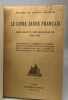 Le livre jaune Fran&ccedil;ais- Documents diplomatiques 1939-1939- Pi&egrave;ces relatives aux &eacute;v&eacute;nements et aux n&eacute;gociations qui ont pr&eacute;c&eacute;d&eacute; l'ouverture des ...