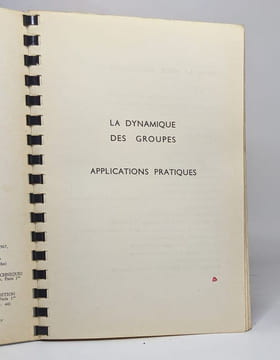 La dynamique des groupes - à l'usage des psychologues des animateurs et des responsables - applications pratiques. Mucchielli Roger
