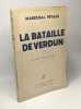 La bataille de Verdun - 8 cartes 18 gravures et 1 annexe. Maréchal Pétain