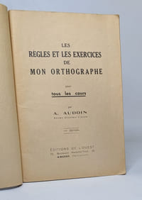 Les règles et les exercices de mon orthographe
