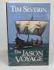 The Jason Voyage: The Quest for the Golden Fleece. Severin Tim