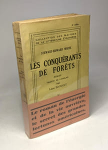 Les conquérants de forêts / Collection des maîtres de la littérature étrangère
