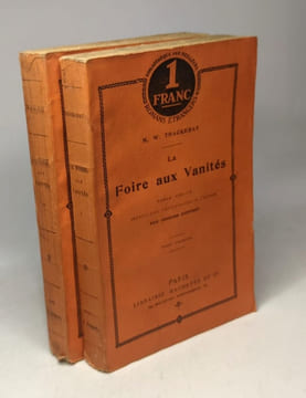 La foire aux vanités - TOME PREMIER et SECOND --- traduit par Georges Guiffrey / Romans étrangers. Thackeray