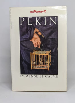 Pékin - immense et calme (hors série n°17). Aguirre Leuwen Béja