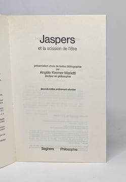 Jaspers et la scission de l'être. Angèle Kremer-Marietti