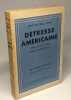 Détresse américaine - préface de H.G. Wells / les maitres étrangers. Gellhorn Martha