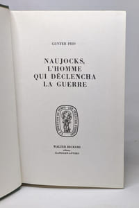 Naujocks l'homme qui déclanche la guerre