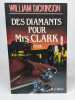 Des Diamants pour Mrs Clark. Dickinson William