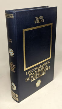Les commandos par mer de la deuxième guerre mondiale. Verine Yann