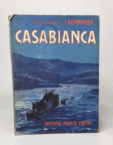 Casablanca 27 Novembre 1942 - 13 Septembre 1943