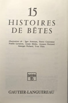 5 livres collection "Série 15": 15 aventures d'animaux familiers + 15 histoires d'aventures + 15 histoires de bêtes + 15 histoires de chevaux + 15 ...