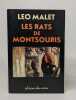 Les rats de Montsouris: Roman (French Edition). Malet Léo