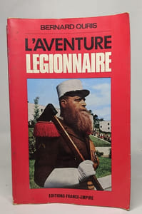 L'aventure légionnaire