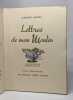 Lettres de mon moulin - illustrations de Marianne Clouzot. Daudet Alphonse